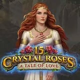15 Crystal Roses: A Tale of Love