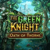 The Green Knight Oath of Thorns