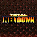 Total Meltdown