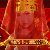 Who's the Bride?