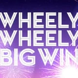 Wheely Wheely Big Win