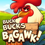 Buck Bucks Bagawk