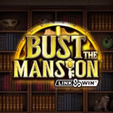 Bust The Mansion