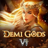 Demi Gods VI