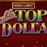 Double Top Dollar High Limit