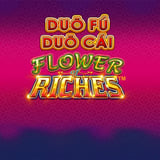 Duo Fu Duo Cai Flower Riches