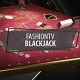 Fashion TV First Person Blackjack