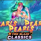 Fire Blaze: Pearls Pearls Pearls