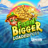 Fishin' Bigger Loaded Pots