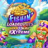 Fishin' Loaded Pots: Gold Blitz EXTREME