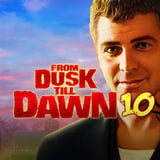 From Dusk Till Dawn 10