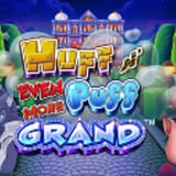 Huff N Even More Puff Grand