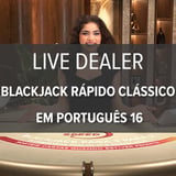 Live Dealer Blackjack Rápido Clássico em Português 16