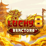 Lucky 8 Reactors