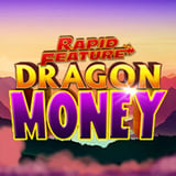 Rapid Feature Dragon Money