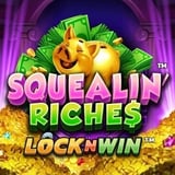 Squealin' Riches